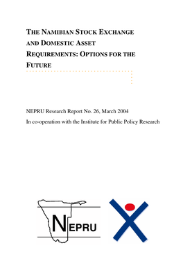 The Namibian Stock Exchange and Domestic Asset Requirements: Options for the Future