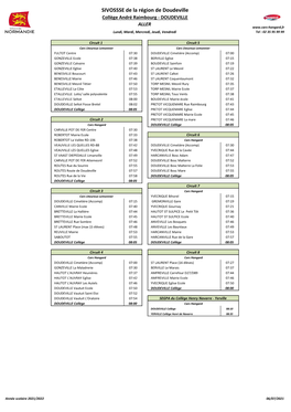 SIVOSSSE De La Région De Doudeville Collège André Raimbourg - DOUDEVILLE ALLER Lundi, Mardi, Mercredi, Jeudi, Vendredi Tel : 02 35 95 99 99