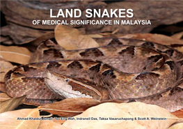 Land Snakes of Medical Significance in Malaysia