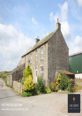 EAST PASTURE END FARM Bowes, Barnard Castle, Co Durham, DL12 9RH