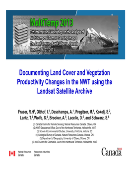 Documenting Land Cover and Vegetation Productivity Changes in the NWT Using the Landsat Satellite Archive