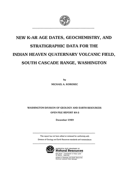 New K=AR Age Dates, Geochemistry, and Stratigraphic Data