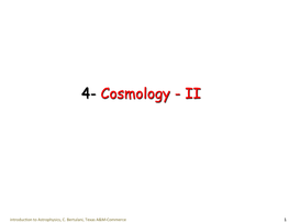 Cosmology - II