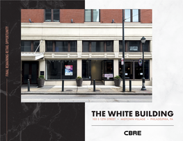 The White Building 105 S12th Pa •Midtown Street • Philadelphia, Village Center City Demographics