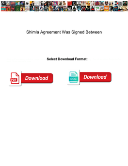 Shimla Agreement Was Signed Between