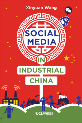 Social Media in Industrial China