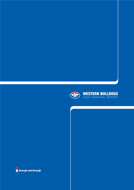 Western Bulldogs 2006 Financial Repo R T Contents