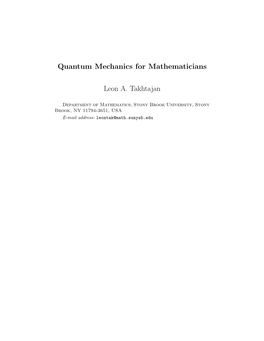 Quantum Mechanics for Mathematicians Leon A. Takhtajan