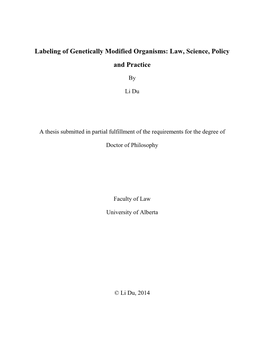 Labeling of Genetically Modified Organisms: Law, Science, Policy and Practice