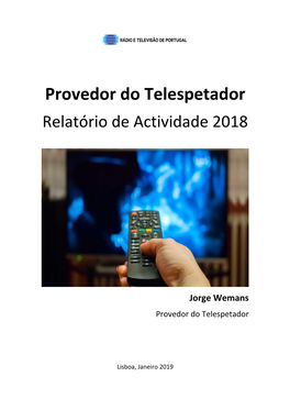 Provedor Do Telespetador Relatório De Actividade 2018