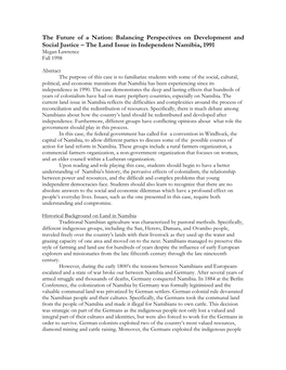 The Future of a Nation: Balancing Perspectives on Development and Social Justice – the Land Issue in Independent Namibia, 1991 Megan Lawrence Fall 1998
