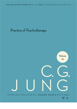 Collected Works of C.G. Jung, Volume 16: Practice of Psychotherapy