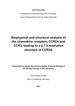 Biophysical and Structural Analysis of the Chemokine Receptors CCR2A and CCR3, Leading to a 2.7 Å Resolution Structure of CCR2A