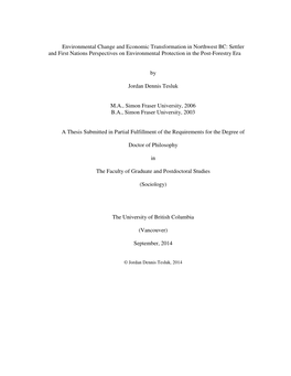 Environmental Change and Economic Transformation in Northwest BC: Settler and First Nations Perspectives on Environmental Protection in the Post-Forestry Era