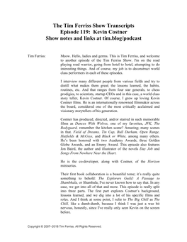 The Tim Ferriss Show Transcripts Episode 119: Kevin Costner Show Notes and Links at Tim.Blog/Podcast