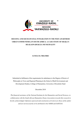 Housing and Socio-Spatial Integration in the Post-Apartheid Urban Communities, in South Africa: a Case Study of Shaka’S Head, Kwadukuza Municipality