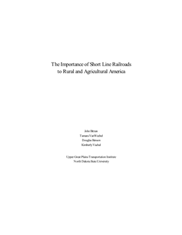 The Importance of Short Line Railroads to Rural and Agricultural America