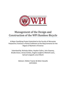 Management of the Design and Construction of the WPI Bamboo Bicycle