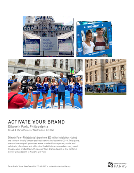 ACTIVATE YOUR BRAND Dilworth Park, Philadelphia Broad & Market Streets, West Side of City Hall