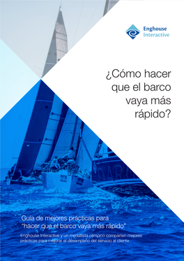 ¿Cómo Hacer Que El Barco Vaya Más Rápido?