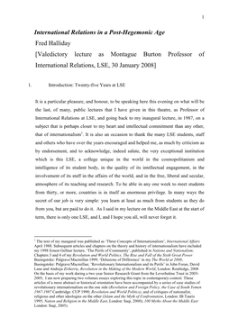 International Relations in a Post-Hegemonic Age Fred Halliday [Valedictory Lecture As Montague Burton Professor of International Relations, LSE, 30 January 2008]