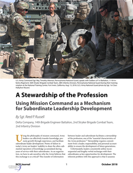 Stewardship of the Profession Using Mission Command As a Mechanism for Subordinate Leadership Development by Sgt