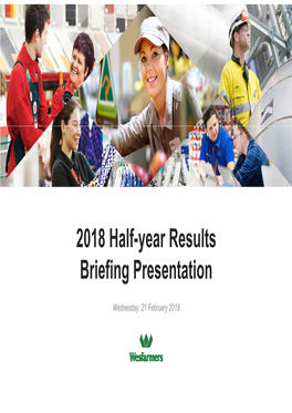 2018 Half-Year Results Briefing Presentation 2420 KB