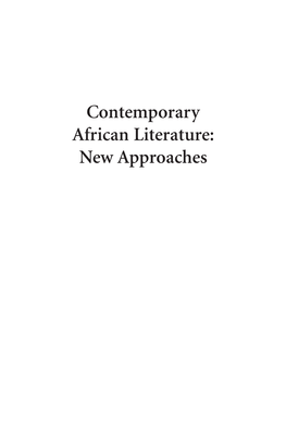 Contemporary African Literature: New Approaches 00 Ojaide Final 2/6/12 10:25 AM Page Ii