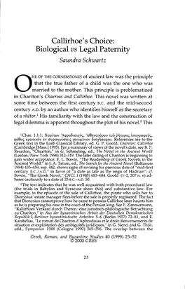 Callirhoe's Choice: Biological Vs Legal Paternity Schwartz, Saundra Greek, Roman and Byzantine Studies; Spring 1999; 40, 1; Proquest Pg