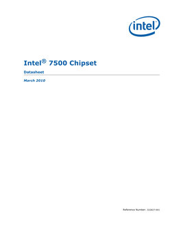 Intel® 7500 Chipset Datasheet Contents