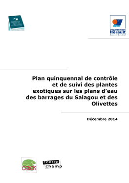 Plan Quinquennal De Contrôle Et De Suivi Des Plantes Exotiques Sur Les Plans D’Eau Des Barrages Du Salagou Et Des Olivettes