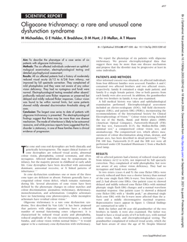 Oligocone Trichromacy: a Rare and Unusual Cone Dysfunction Syndrome M Michaelides, G E Holder, K Bradshaw, D M Hunt, J D Mollon, a T Moore