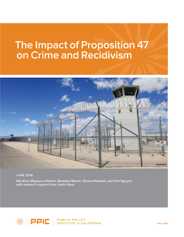 The Impact of Proposition 47 on Crime and Recidivism