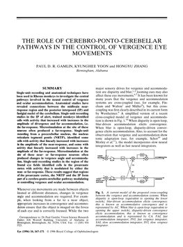 THE ROLE of CEREBRO-PONTO-Cerebellar PATHWAYS in the CONTROL of VERGENCE EYE MOVEMENTS