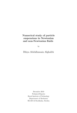 Numerical Study of Particle Suspensions in Newtonian and Non-Newtonianﬂuids