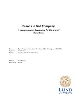 Brands in Bad Company Is Every Consumer Favourable for the Brand? Master Thesis