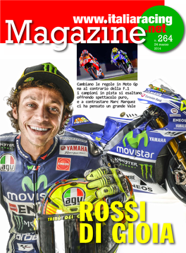 Cambiano Le Regole in Moto Gp Ma Al Contrario Della F.1 I Campioni in Pista Si Esaltano Offrendo Spettacolo Puro, E a Contrastar