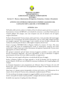 REGIONE CALABRIA DIPARTIMENTO 6 AGRICOLTURA, FORESTE, FORESTAZIONE SETTORE 4 Servizio 10 – Ricerca E Dimostrazioni, Divulgazio