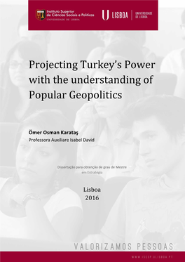 Projecting Turkey's Power with the Understanding of Popular Geopolitics