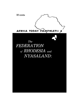 The Federation of Rhodesia and Nyasaland Under a Fulbright Grant