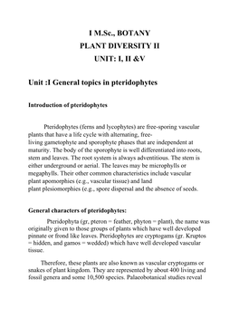 I, II &V Unit :I General Topics in Pteridophytes