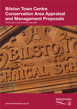 Bilston Town Centre Conservation Area Appraisal and Management Proposals Conservation Area Character Appraisal