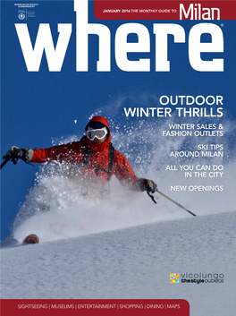 Outdoor Winter Thrills Winter Sales & Fashion Outlets Ski Tips Around Milan