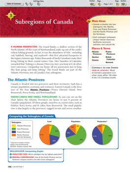 Subregions of Canada • Canada Is Divided Into Four Subregions—The Atlantic, Core, and Prairie Provinces, and the Pacific Province and the Territories