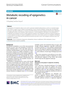 Metabolic Recoding of Epigenetics in Cancer Yi‑Ping Wang* and Qun‑Ying Lei*