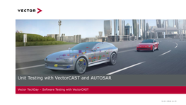 Unit Testing with Vectorcast and AUTOSAR