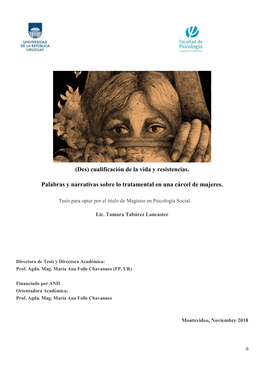 (Des) Cualificación De La Vida Y Resistencias. Palabras Y Narrativas Sobre Lo Tratamental En Una Cárcel De Mujeres