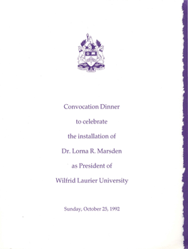 Convocation Dinner to Celebrate the Installation of Dr. Lorna R. Marsden