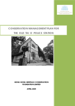 Conservation Management Plan for the Old Tai O Police Station Table of Contents