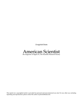 American Scientist the Magazine of Sigma Xi, the Scientific Research Society